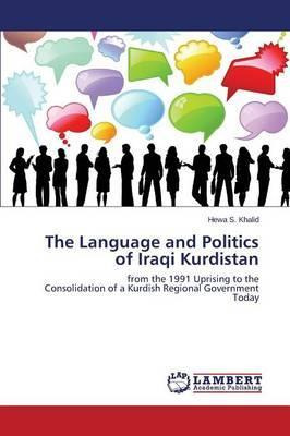 Libro The Language And Politics Of Iraqi Kurdistan - Khal...