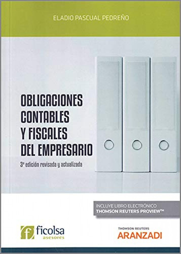 Obligaciones Contables Y Fiscales Del Empresario (papel + E-