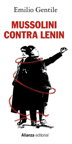 Mussolini Contra Lenin Emilio Gentile Alianza