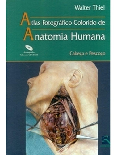 Atlas Fotog. Colorido Anatomia Humana Cabeça E Pescoço