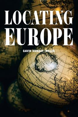 Libro Locating Europe: Empire And Nationalism In The Long...