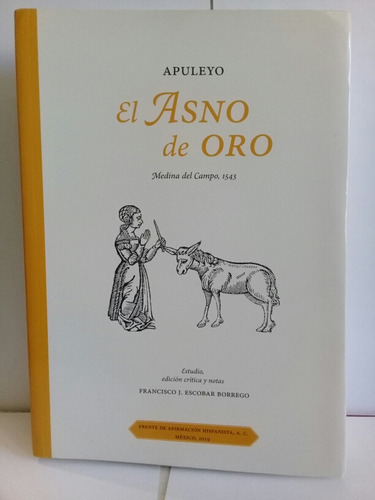 Apuleyo El Asno De Oro Estudio, Edición Crítica Y Notas 