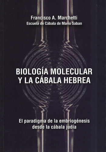 Libro Biologia Molecular Y La Cabala Hebrea