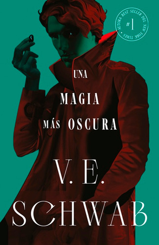 Una Magia Más Oscura - Sombras De Mágia 1 - V. E. Schwab