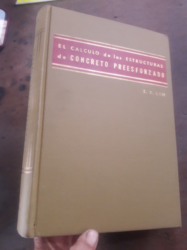 Libro Calculo De Las Estructuras Concreto Preesforzado 