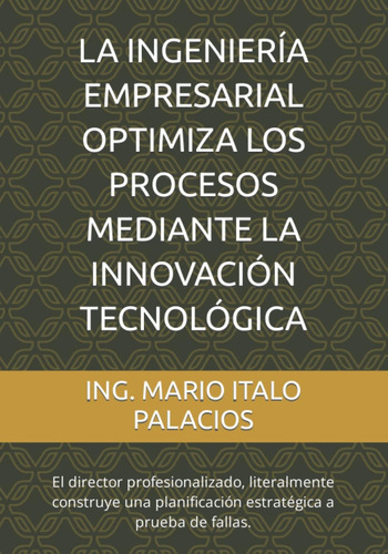 Libro: La Ingeniería Empresarial Optimiza Los Procesos Media