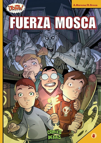 Fuerza Mosca - Colección Toing! No. 4 - Moreno - Greco