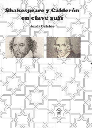 Libro Shakespeare Y Calderã³n En Clave Sufi - Delclã³s Ca...