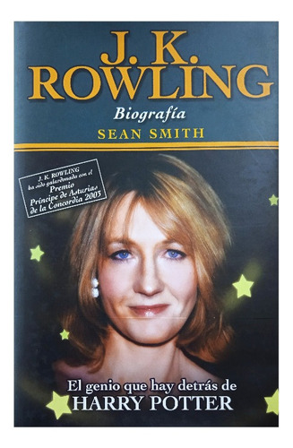 J. K. Rowling (biografía De La Autora De Harry Potter) Smith