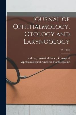 Libro Journal Of Ophthalmology, Otology And Laryngology; ...