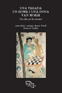 Una Vegada Un Home I Una Dona Van Morir (libro Original)