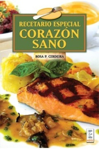 Recetario Especial Corazon Sano