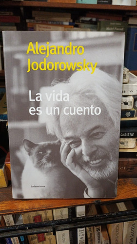 Alejandro Jodorowsky - La Vida Es Un Cuento