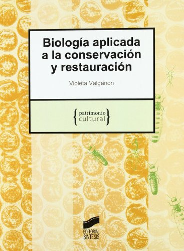 Libro Biologia Aplicada A La Conservacion Y Restauracion De