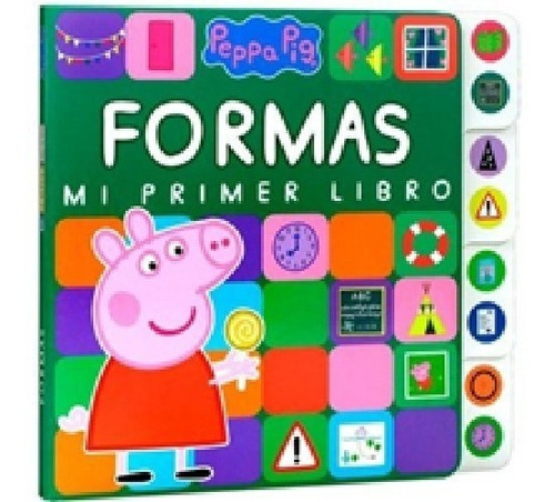 Mi Primer Libro - Formas - Peppa Pig