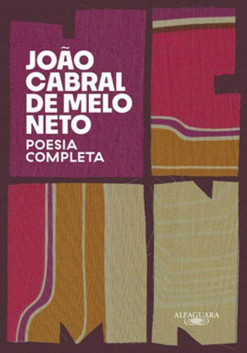 Poesia Completa, De Cabral De Melo Neto, João. Editora Alfaguara, Capa Mole Em Português