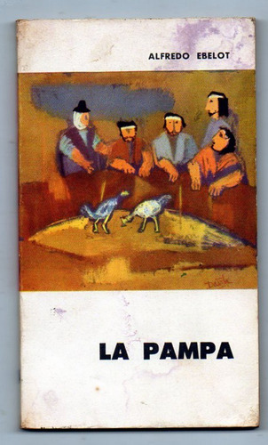 La Pampa - Alfredo Ebelot