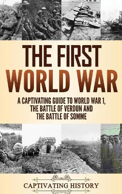 Libro The First World War : A Captivating Guide To World ...