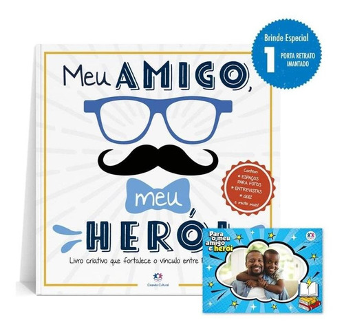 Meu Amigo, Meu Heroi - Edicao Limitada (livro Porta Retrat