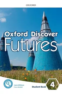 Oxford Discover Futures 4 - Student´s Book