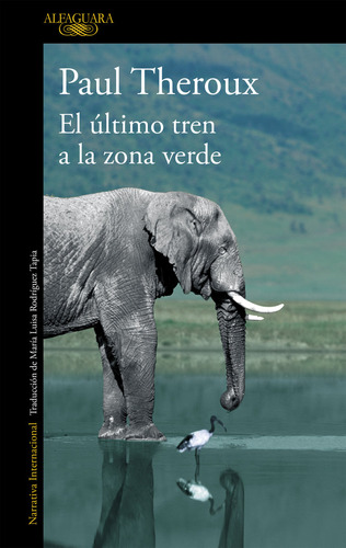 El Último Tren A La Zona Verde (libro Original)