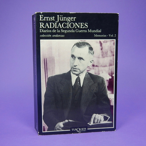 Radiaciones Diarios Ernst Jünger Diarios 2da Guerra 