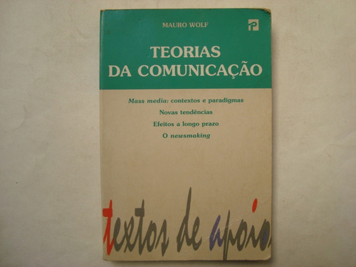 Livro Teorias Da Comunicação - Mauro Wolf
