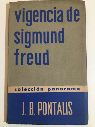 Vigencia De Sigmund Freud Pontalis Primera Ed 1957 Siglo Xx