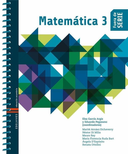 Matematica 3 - Fuera De Serie - Edelvives