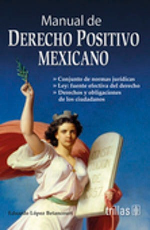 Libro Manual De Derecho Positivo Mexicano / 7 Ed. Nuevo