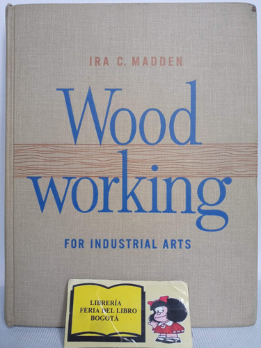 Trabajo De Madera - Ira C. Madden - 1962 - En Inglés 