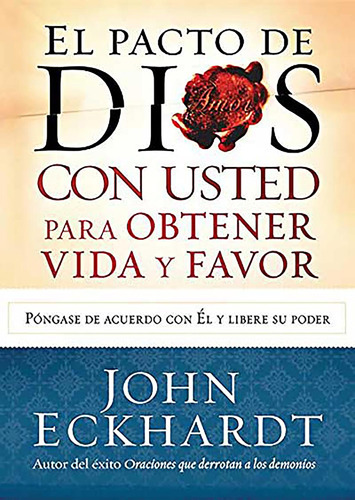 Libro: El Pacto De Dios Con Usted Para Su Vida Y Favor God S