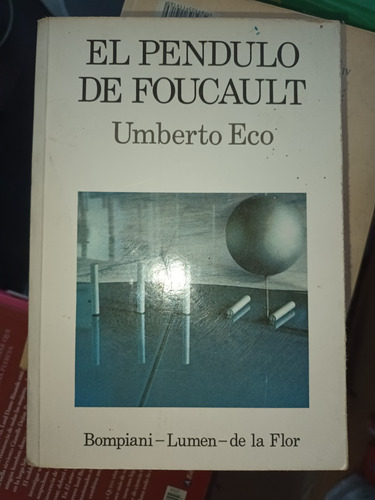 El Péndulo De Foucault - Umberto Eco