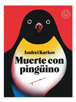 Comprar Libro: La Muerte Con El Pingüino La Muerte Y El Pingüino (es
