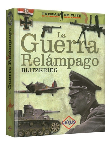 Libro La Guerra Relámpago Blitzkrieg Segunda Guerra Mundial