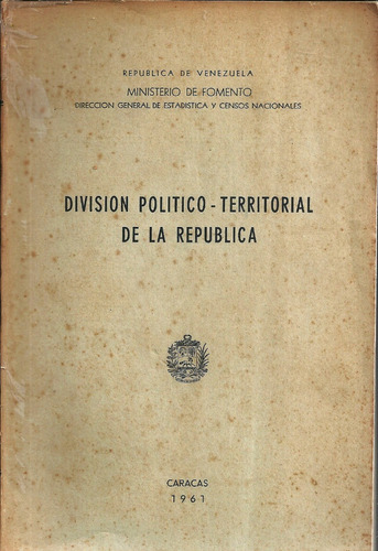 Division Politico Territorial De La Republica 1961 