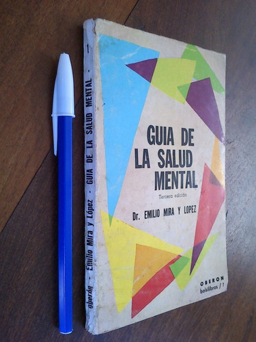 Guía De La Salud Mental - Emilio Mira Y Lopez