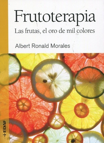 Frutoterapia  - Morales Albert Ronald