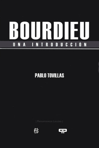 Bordieu Una Introduccion - Tovillas Pablo