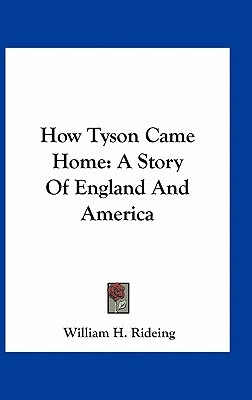 Libro How Tyson Came Home: A Story Of England And America...