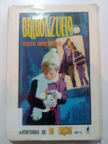 Libro Bribonzuelo Edith Unnerstad Pasta Dura Ed. Molino (Usado)