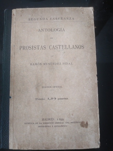 Antologia De Prosistas Castellanos Ramon Menendez Pidal B4s