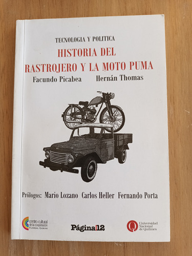 Historia Del Rastrojero Y La Moto Puma Facundo Picabea Y