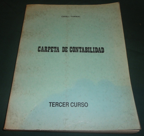 Carpeta De Contabilidad Tercer Curso- Chibli Yammal