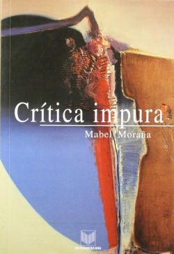Crítica Impura Moraña, Mabel Iberoamericana - Vervuert