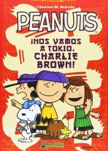 Libro - Peanuts Nos Vamos A Tokio Charlie Brown