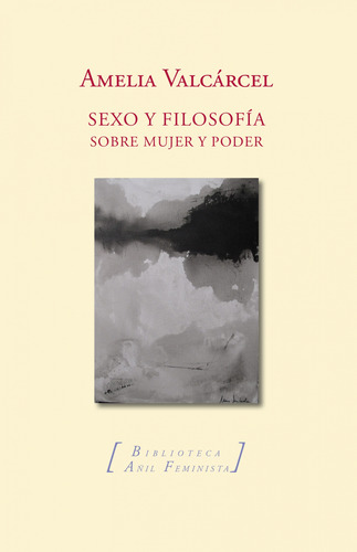 Sexo Y Filosofia   Sobre Mujer Y Poder