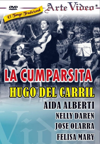 Dvd -hugo Del Carril-la Cumparsita-aida Alberti,nelly Darren