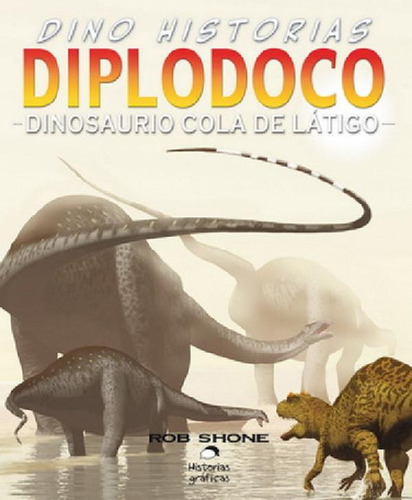 Dino Historias Diplodoco - Rob Shon - Oceano 