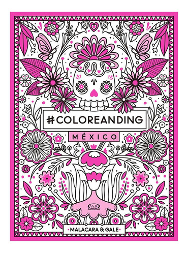 Coloreanding Mexico - Malacara & Gale - V&r